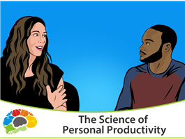 The Science of Personal Productivity